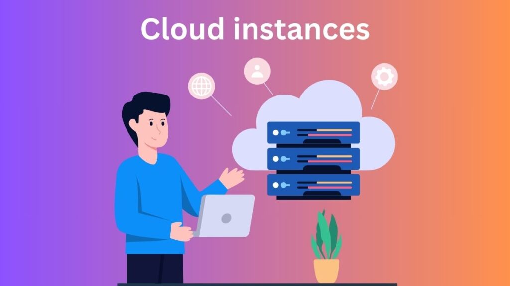 Cloud instance definition