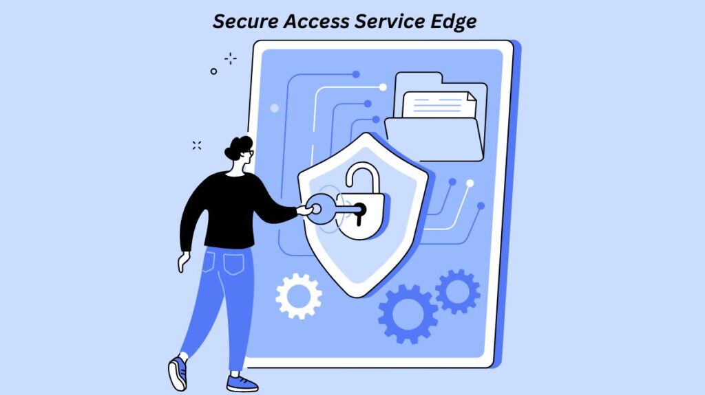 Secure Access Service Edge news Secure Access Service Edge news