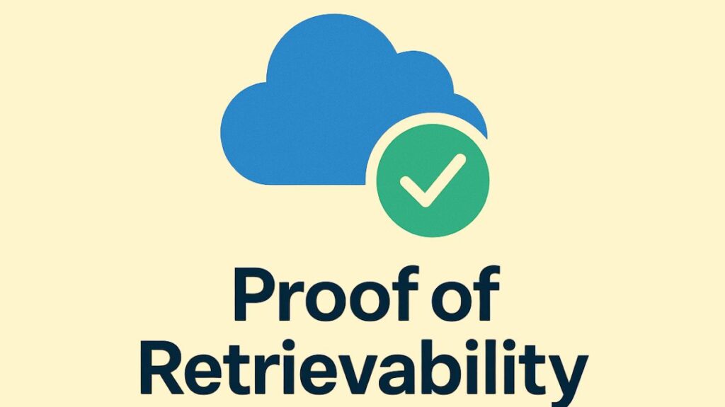 Proof of Retrievability Proof of Retrievability