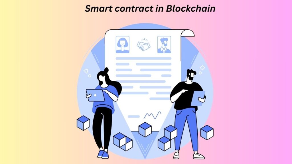 Smart Contract in Blockchain Smart Contract in Blockchain